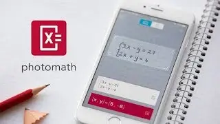 PHOTOMATH to solve algebraic equations...