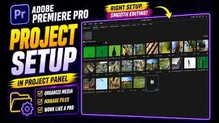 Project Setup in Project Panel | Adobe Premiere Pro Complete Beginner Guide