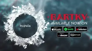 Bartky - Kupala