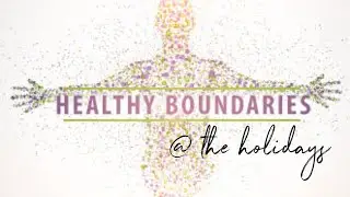 Boundaries with family