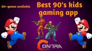 Best gaming app | 90s kids games | Retro games