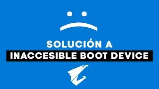 Solution to the INACCESSIBLE BOOT DEVICE error in Aorus