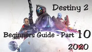 Destiny 2 - Introduction To Mars - Beginners Guide Part 10