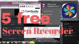 Top 5 Best Free Screen Recorder / Capture software Tools (Windows / Mac / Linux)