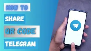 How to Share Telegram QR Code 2024?