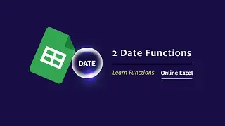 📅 Google Sheets Date Functions Explained | Easy & Practical Tutorial