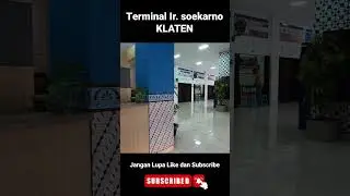 Terminal Ir. Soekarno Klaten | TERMINAL BIS TERBAIK SE-JAWA TENGAH