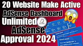 How To Create Multiple AdSense Approvals In 5 Min  || 20 Websites Make Unlimited Active Dashboard