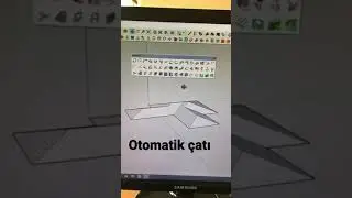 Sketchup Otomatik çatı , automatic roof