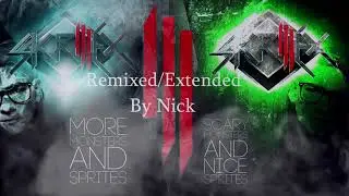 (Scary Monsters and Nice Sprites) - Skrillex - Remixed/Extended
