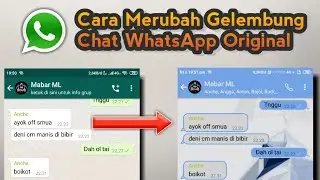 Cara Merubah Gelembung Chat WhatsApp Original update2023