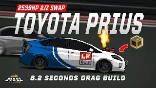 PIXEL CAR RACER - TOYOTA PRIUS DRAG BUILD *2539HP 2JZ ENGINE SWAP*