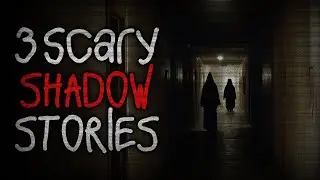 3 Terrifying True Stories of Shadow People That Will Haunt You