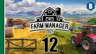 FARM MANAGER 2021 - Tutorial and Campaign - PART 12 - Farm Building Game!