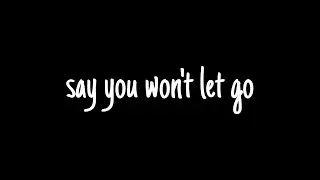say you won't let go - james arthur