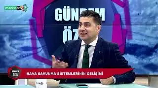 Gündem Özel - Prof.Dr Semih Güneş (Akademisyen) / Hava Savunma Sistemlerinin Gelişimi