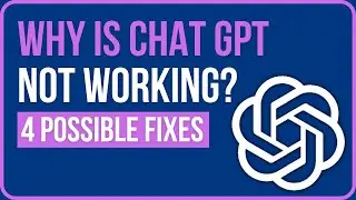 CHATGPT NOT WORKING FIX (2024) | Why is Chat GPT Not Working?