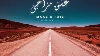 Ishq e Mizaaji l Maaz X Faaiz (Prod.By Sid)