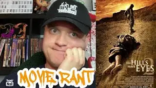 THE HILLS HAVE EYES 2 (2007) RANT (Halloween Horror Season 5 Episode 22)