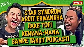 PWK - ARDIT ERWANDHA AJARIN ISTRI AKTING, BIAR BISA JADI TALENT DI ADEGAN KI55ING!