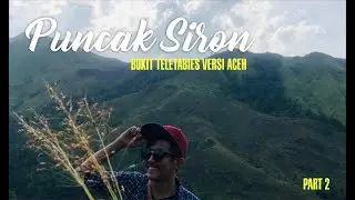 #TRAVELVLOG - Wisata Aceh, Bukit Siron - Part 2