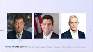 The Road Ahead: Unpacking President Trump’s Agenda with Paul Ryan and Trey Gowdy