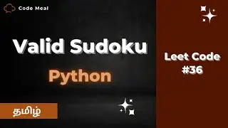 #36 - Valid Sudoku - LeetCode - Python - Tamil