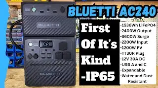 True: All-In-One Portable Power Station. Bluetti AC240 IP65 Rated