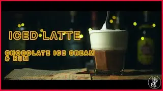Iced Latte || Chocolate Ice Cream & Rum || How To Make