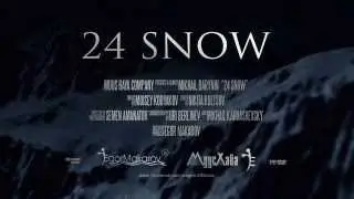 24 SNOW trailer / 24 СНЕГА
