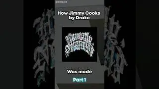 How Jimmy Cooks by Drake was made