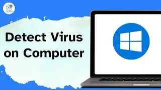 How to Detect Virus on Computer