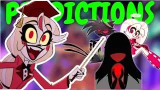 25 Hazbin Hotel Season 3 Predictions!