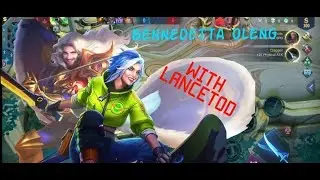 Duo oleng, Mlbb Gameplay Bennedetta & Lancetod