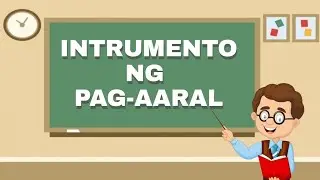 Instrumento ng Pag-aaral/ Pananaliksik