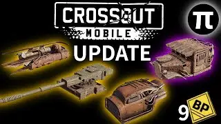 Crossout Mobile - Update | Battlepass Season 9