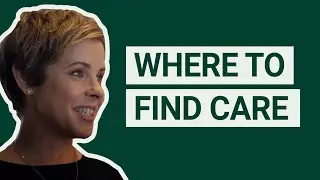 Chapter 6 - Where To Find Care