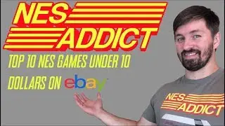 NES ADDICTS Top 10 NES Games Under $10 on Ebay