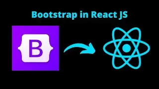 Tutorial: How to use Bootstrap in React JS