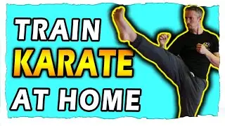 TRAIN KARATE at HOME | 5 Simple Exercises