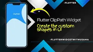 Flutter ClipPath Widget Explained | Custom UI Shapes Explained Step-by-Step