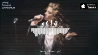 Lorde - Green Light
