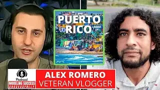 Veteran Vlogger Telling The Truth About Tourism and Living In Puerto Rico - Alex Romero