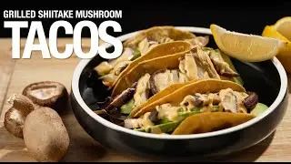Grilled Shiitake Mushroom Tacos