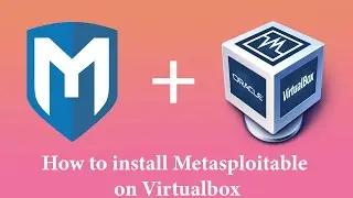 How to install Metasploitable 2 on virtualbox