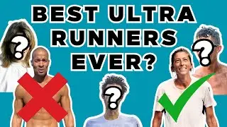 Who is the BEST ULTRA RUNNER in the World?