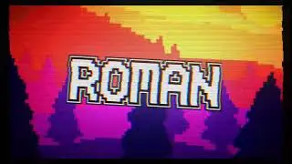 Интро для Roman