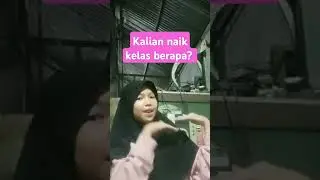 guys kalian naik kelas berapa nihh komen yaa #bismillahfyp #rameinpliss #bissmillahrame #fypシ゚viral
