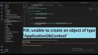 Fix: Unable to Create an Object of Type 'ApplicationDbContext'