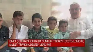 İSMET ÇETİNKAYA KAHTA’DA CUMHUR İTTİFAKI’NI DESTEKLEMEYİP,